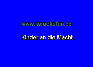 Kinder an die Macht