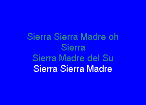 Sierra Sierra Madre