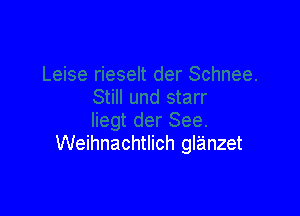 Weihnachtlich glanzet