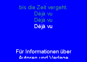 an vu

Fijr Informationen Uber

AI Ifnrnn I Ind Inrlann