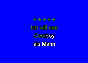 boy
als Mann