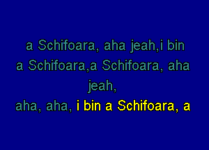 i bin a Schifoara, a