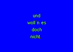 und
wmnkwes

doch
nmht