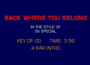 IN THE STYLE 0F
88 SPECIAL

KEY OF (G) TIME 359
4 BAR INTRO
