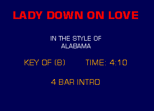 IN THE STYLE OF
ALABAMA

KEY OF (81 TIME 410

4 BAH INTRO