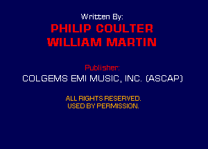 Written Byz

CDLGEMS EMI MUSIC, INC (ASCAPJ

ALL RIGHTS RESERVED
USED BY PERMISSION