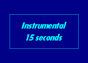 Instrumental
15396011113