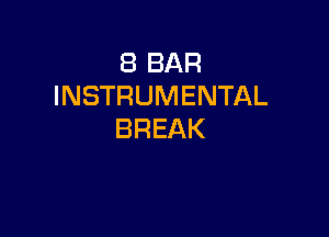 EBBAR
INSTRUMENTAL

BREAK