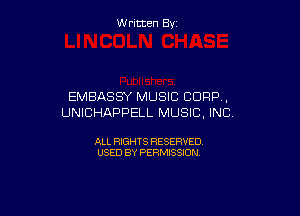 W ritcen By

EMBASSY MUSIC CORP,

UNICHAPPELL MUSIC, INC)

ALL RIGHTS RESERVED
USED BY PERMISSION