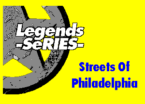 Sireeis 0!
Philadelphia