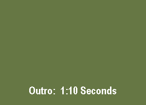 Outroz 1z10 Seconds