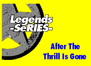 Aller The
Thrill Is Gone
