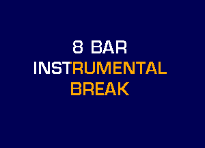 EBBAR
INSTRUMENTAL

BREAK