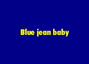 Blue ieun baby
