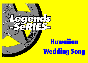 Hawaiian
Wedding Song