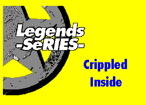 Crippled
Inside