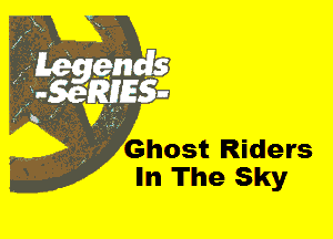  Ghost Riders
In The Sky
