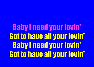 BaWI 88d U0! IOUill'
Got I0 am? all U0! IOUill'
BaWI 88d U0! IOUill'
Got I0 am? all U0! IOUill'