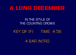 IN THE STYLE OF
THE CDUNNNG GROWS

KEY OF (P) TIMEI 458

4 BAR INTRO