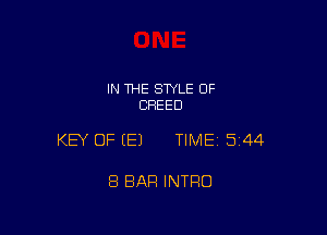 IN THE STYLE OF
BREED

KEY OF EEJ TIME15i44

8 BAR INTRO