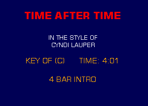 IN THE STYLE OF
CYNDI LAUPER

KEY OF (C) TIME14iO1

4 BAR INTRO