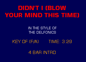 IN THE STYLE OF
THE DELFDNICS

KB' OF (FHA) TIME 32E!

4 BAR INTRO