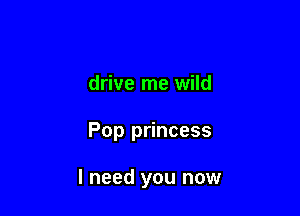 Pop princess

drive me wild

Pop princess

.ne smile
