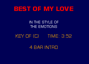 IN THE SWLE OF
THE EMOTIONS

KEY OF (C) TIME13152

4 BAR INTRO