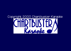 00- Piq 2000 Chambuster Karaoke
' ' H 1
I 1 l I