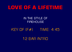 IN THE STYLE 0F
FIFIEHDUSE

KEY OF EFJM TIME 4145

12 BAR INTRO