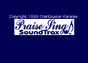 Copyright 1998 Chambusner Karaoke

mm 42w

ISoundIlko