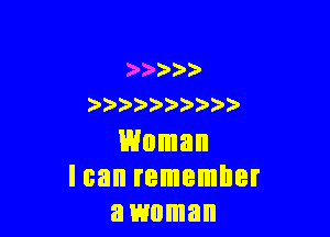 )0  ).
)) )  3 )

Woman
lean remember
a woman