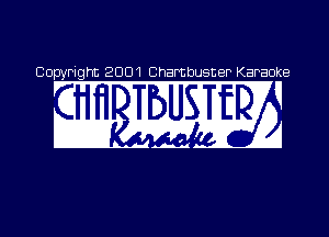 0 PI 2001 Cha buster Karaoke
1 I