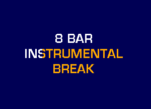 iBBAR
INSTRUMENTAL

BREAK