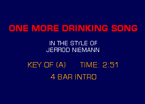 IN THE STYLE 0F
JEHFIUD NIEMANN

KEY OF EA) TIME 251
4BAR INTRO