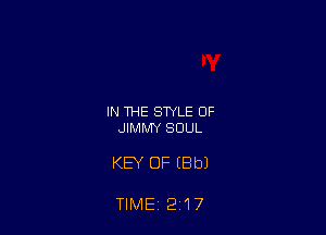 IN THE STYLE OF
JIMMY SOUL

KEY OF iBbJ

TIME'217