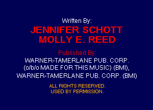 Written Byz

WARNER-TAMERLANE PUB. CORP
(01bit) MADE FOR THIS MUSIC) (BMI),

WARNER-TAMERLANE PUB. CORP (BMI)

ALL RIGHTS RESERVED.
USED BY PERMISSION.