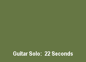 Guitar Sol02 22 Seconds