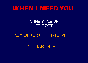 IN THE SWLE OF
LED BAYER

KEY OF (Dbl TIME 4111

18 BAR INTRO