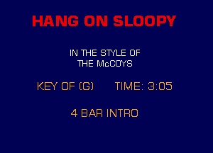 IN THE SWLE OF
THE McCDYS

KEY OF ((31 TIME 3105

4 BAR INTRO