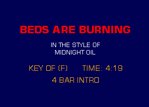 IN THE STYLE 0F
MIDNIGHT OIL

KEY OF (P) TIME 4'19
4 BAR INTRO