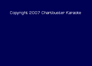 Copyright 2007 Chambusner Karaoke