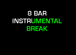 EBBAR
INSTRUMENTAL

BREAK