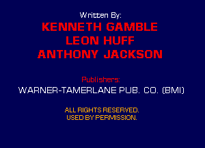 Written By

WARNER-TAMERLANE PUB CD. EBMIJ

ALL RIGHTS RESERVED
USED BY PERMISSION