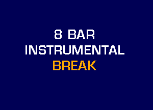 EBBAR
INSTRUMENTAL

BREAK