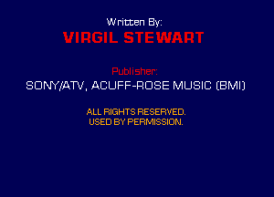 Written By

SDMKIATV, ACUFF-ROSE MUSIC EBMIJ

ALL RIGHTS RESERVED
USED BY PERMISSION