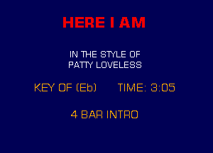 IN THE STYLE 0F
PAW LDVELESS

KEY OF EEbJ TIME 3105

4 BAR INTRO