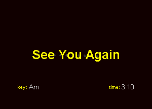 See You Again