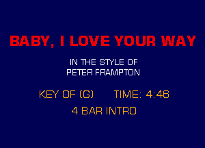 IN THE STYLE OF
PETER FRAMPTUN

KEY OF ((31 TIME 4148
4 BAR INTRO
