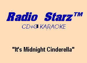 Emm 5mg 7'

CDwtC-ll KARAOKE

It's Midnight Cinderella